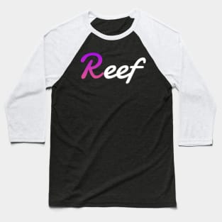 Reef Finance coin Crypto coin Crytopcurrency Baseball T-Shirt